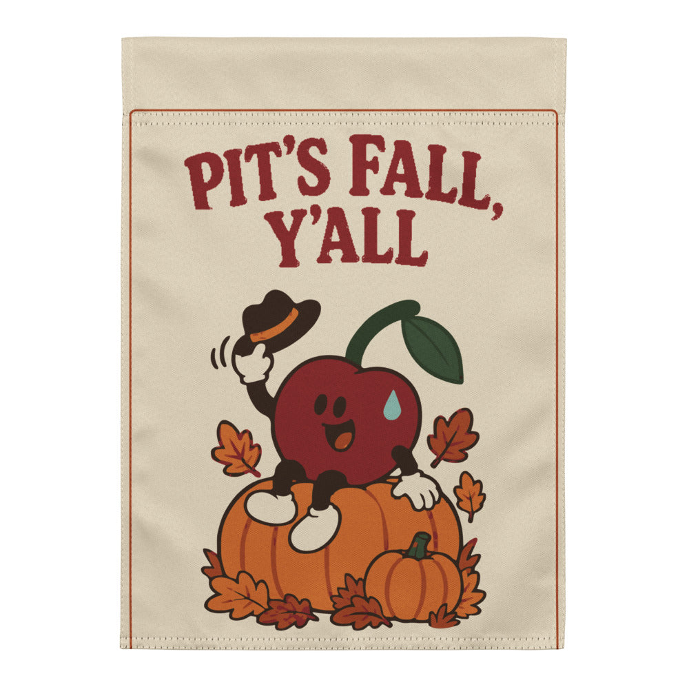 Pit’s Fall, Y’all Garden Flag — actual Printful digital proof
