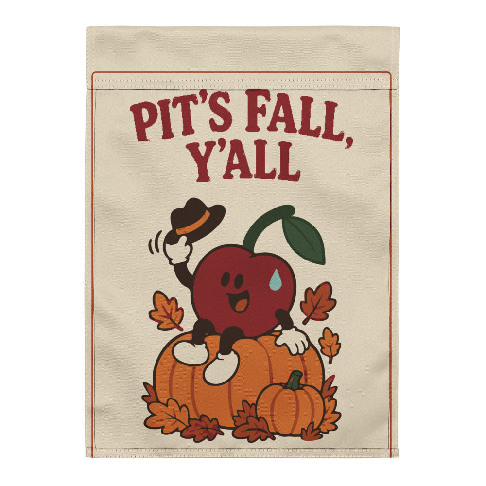 Pit’s Fall, Y’all Garden Flag — actual Printful digital proof